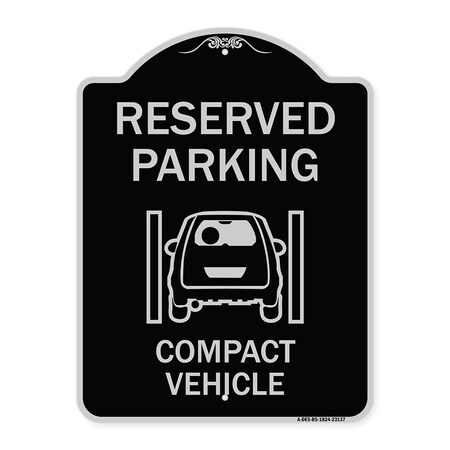 Signmission Reserved Parking Compact Vehicle Heavy-Gauge Aluminum Architectural Sign, 24" x 18", BS-1824-23137 A-DES-BS-1824-23137